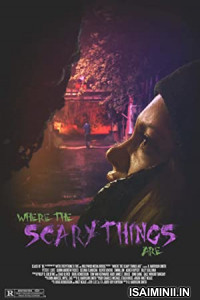 Where the Scary Things Are (2022) Telugu Dubbed
